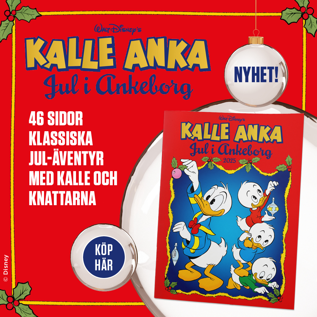Nyhet! Kalle Anka - Jul i Ankeborg 2025 - 46 sidor klassiska jul-äventyr med Kalle och Knattarna