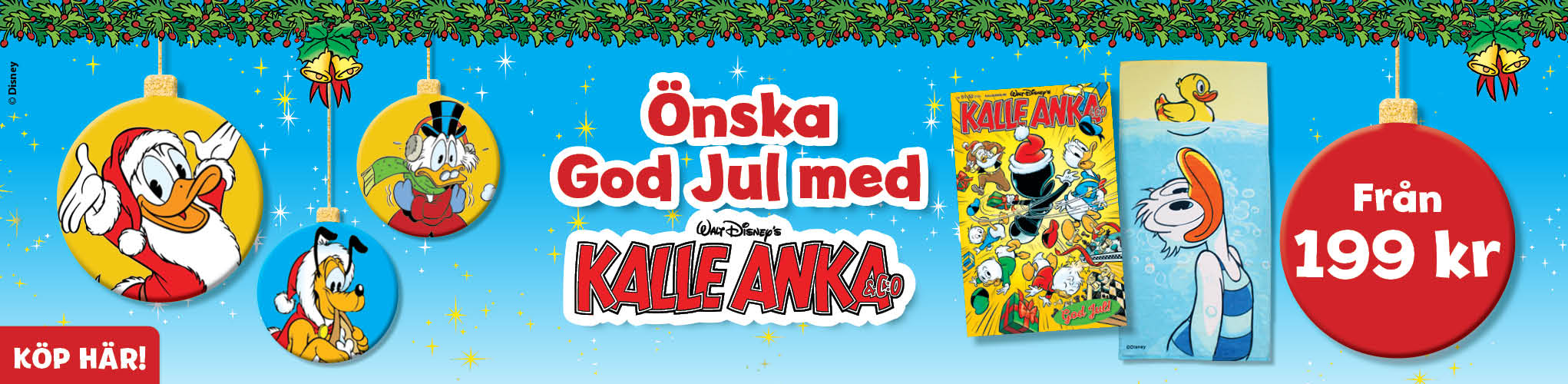 Önska god jul med tidningen Kalle Anka & C:o från 199 kr